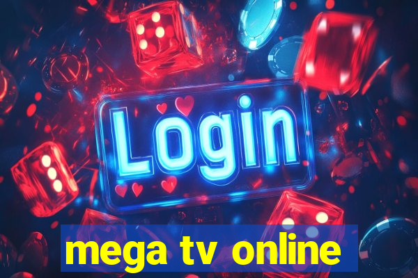 mega tv online